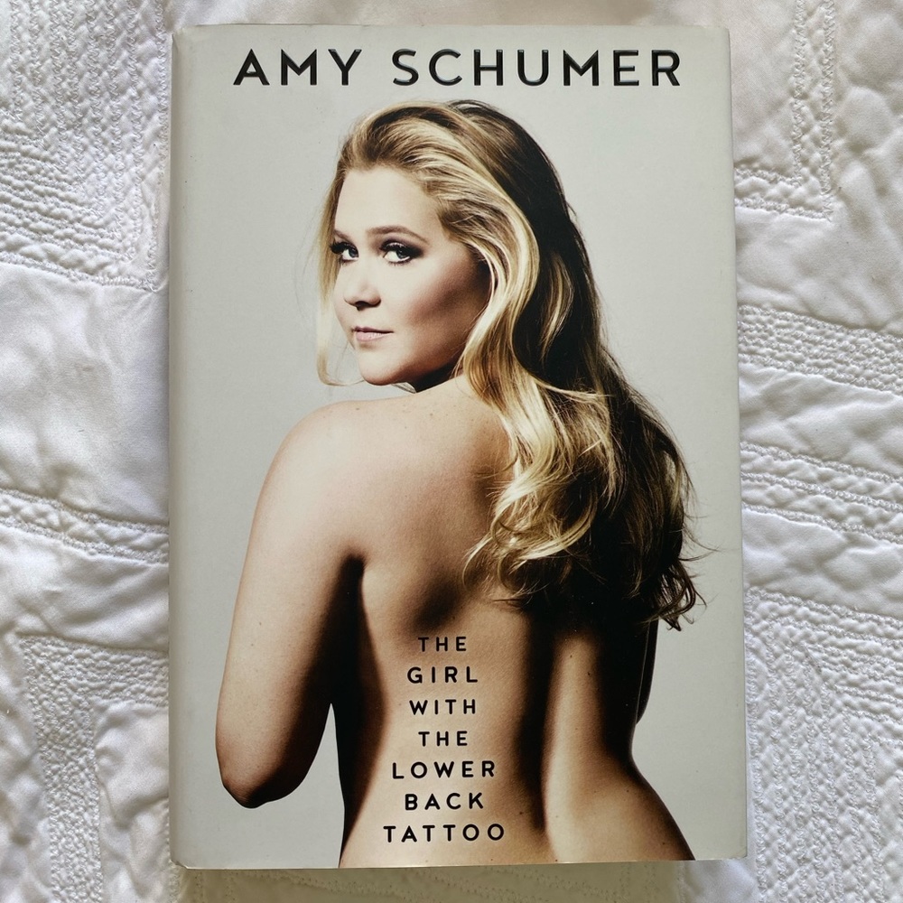 The Girl With The Lower Back Tattoo signed by Amy Schumer